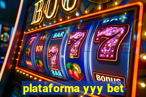 plataforma yyy bet